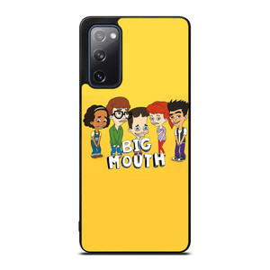 BIG MOUTH CARTOON SERIES Samsung Galaxy S20 FE Case Cover