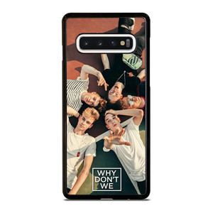 WHY DONT WE GROUP Samsung Galaxy S10 Case Cover WHY DONT WE GROUP Samsung Galaxy S10 Case Cover