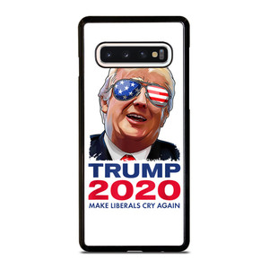 TRUMP 2020 MAKE LIBERALS CRY AGAIN Samsung Galaxy S10 Case Cover