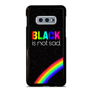 BLACK IS NOT SAD QOUTE Samsung Galaxy S10e Case Cover