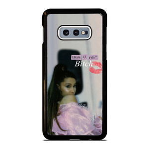 ARIANA GRANDE THANK U NEXT BITCH Samsung Galaxy S10e Case Cover