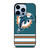 MIAMI DOLPHINS LOGO iPhone 13 Pro Max Case Cover
