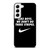 NIKE FANBOY QUOTES Samsung Galaxy Case Cover