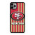 SAN FRANCISCO 49ERS AMERICAN FLAG iPhone 11 Pro Max Case Cover