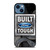 BUILT FORD TOUGH iPhone 14 Case Cover BUILT FORD TOUGH iPhone 14 Case Cover