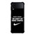 NIKE FANBOY QUOTES Samsung Galaxy Z Flip 4 Case Cover