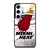 MIAMI HEAT ART LOGO Samsung Galaxy S24 Case Cover