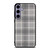 GREY TARTAN PLAID PATTERN Samsung Galaxy S24 Plus Case Cover