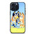 BLUEY CHARACTERS CARTOON iPhone 15 Pro Max Case Cover