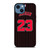 MICHAEL JORDAN JERSEY 23 iPhone 14 Case Cover