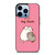 PUSHEEN CAT I LOVE MY MUM iPhone 13 Pro Max Case Cover
