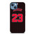 MICHAEL JORDAN JERSEY 23 iPhone 13 Case Cover