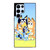 BLUEY CHARACTERS CARTOON Samsung Galaxy S22 Ultra Case Cover