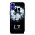 EXTRA TERRESTRIAL ET iPhone 16 Case Cover