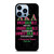 ALPHA KAPPA ALPHA QUOTE iPhone 13 Pro Max Case Cover