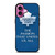 TORONTO MAPLE LEAFS NHL QUOTES iPhone 16 Plus Case Cover