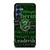 SLYTHERIN QUOTES Samsung Galaxy S25 Case Cover