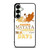HAKUNA MATATA QUOTE LION KING Samsung Galaxy S25 Plus Case Cover