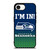 IM IN SEATTLE SEAHAWKS iPhone 16e Case Cover