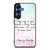 PRINCESS AURORA QUOTES Samsung Galaxy S25 Case Cover