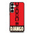 DJANGO UNCHAINED Samsung Galaxy S25 Plus Case Cover