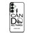 STEPHEN CURRY I CAN DO Samsung Galaxy S25 Plus Case Cover