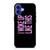 I WOKE UP LIKE THIS 2 iPhone 16 Case Cover