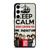 KEEP CALM AND LISTEN TO ONE DIRECTION Samsung Galaxy S24 Case Cover