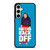 MIRANDA SINGS HATERS BACK OFF Samsung Galaxy S23 FE Case Cover