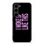 I WOKE UP LIKE THIS 2 Samsung Galaxy S23 Plus Case Cover