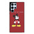MICKEY MOUSE GET OFF MY PHONE Samsung Galaxy S22 Ultra Case Cover