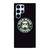 STARBUCKS COFFEE STAR WARS Samsung Galaxy S22 Ultra Case Cover