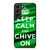KEEP CALM AND CHIVE ON Samsung Galaxy S22 Plus Case Cover