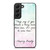 PRINCESS AURORA QUOTES Samsung Galaxy S22 Plus Case Cover