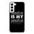 HAMILTON IS MY JAMILTON Samsung Galaxy S22 Case Cover