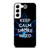 KEEP CALM AND SMOKE WEED Samsung Galaxy S22 Case Cover