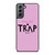 CHAINZ PRETTY GIRLS TRAP Samsung Galaxy S21 Plus Case Cover