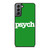 PSYCH Samsung Galaxy S21 Plus Case Cover