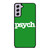 PSYCH Samsung Galaxy S21 FE Case Cover