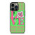 LOVE AKA PINK AND GREEN iPhone 13 Pro Case Cover