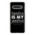 HAMILTON IS MY JAMILTON Samsung Galaxy S10 Case Cover