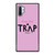 CHAINZ PRETTY GIRLS TRAP Samsung Galaxy Note 10 Plus Case Cover