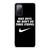 NIKE FANBOY QUOTES Samsung Galaxy S20 FE Case Cover