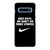NIKE FANBOY QUOTES Samsung Galaxy S10 Plus Case Cover