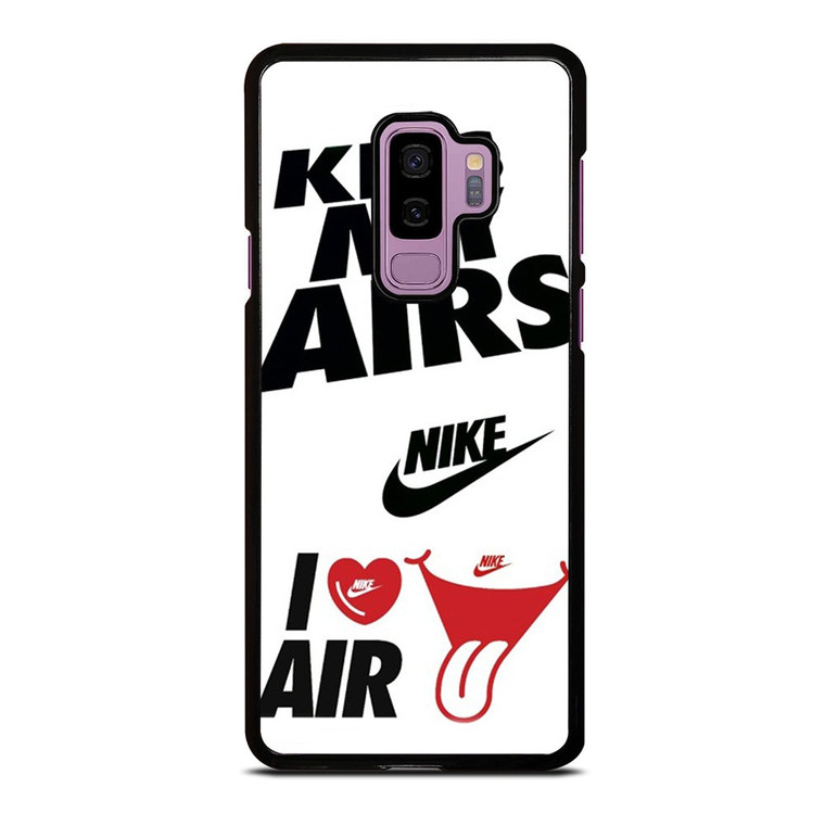 NIKE KISS MY AIRS  Samsung Galaxy S9 Plus Case Cover