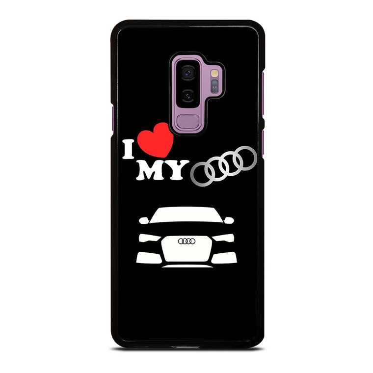 I LOVE MY AUDI Samsung Galaxy S9 Plus Case Cover