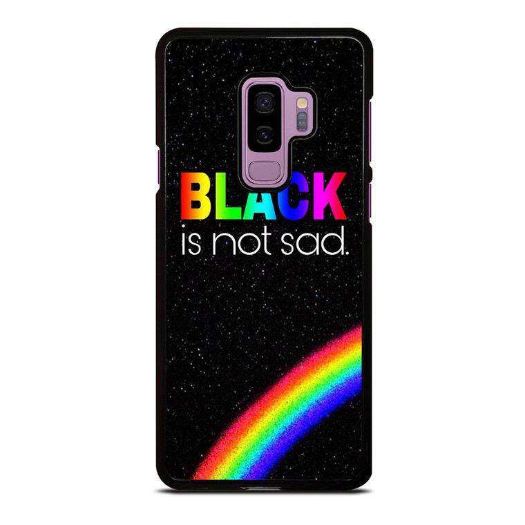 BLACK IS NOT SAD QOUTE Samsung Galaxy S9 Plus Case Cover
