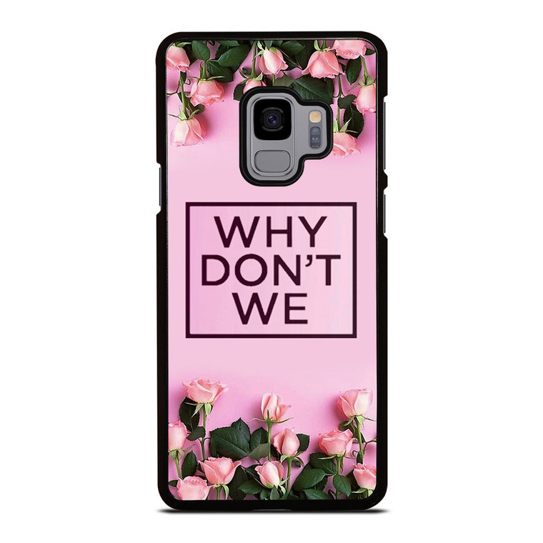 WHY DONT WE PINK FLOWER Samsung Galaxy S9 Case Cover