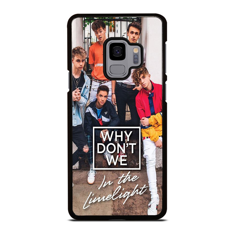 WHY DON'T WE IN THE LIMELIGHT Samsung Galaxy S9 Case Cover
