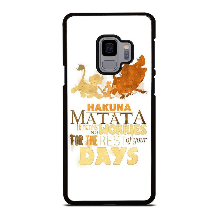 HAKUNA MATATA QUOTE LION KING Samsung Galaxy S9 Case Cover